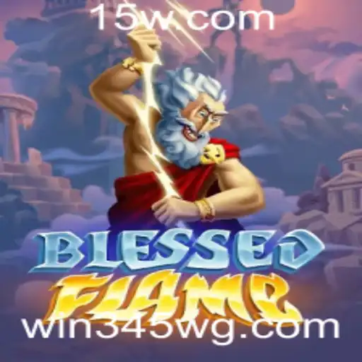 Descubra 'BlessedFlame': O Novo Jogo de Estratégia que Está Conquistando o Mundo